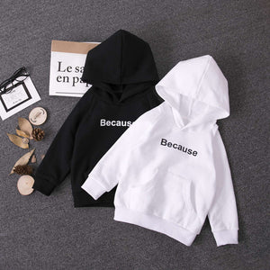 Fashion Kids Hoodies White/Black Tops Coat Cotton Boys Hoodie Letter Because Print Sweatshirt Girl Teenage School Clothing 2-18Y